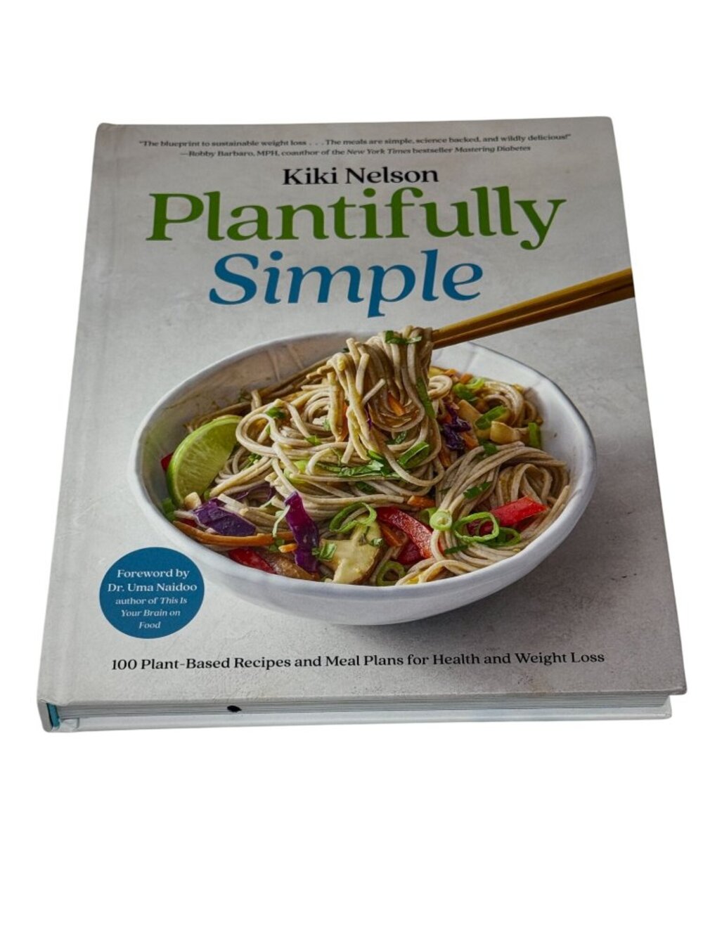 Plantifully Simple Kiki Nelson Plant Based Cookbook Hardcover